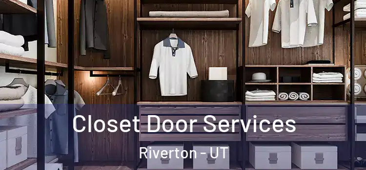Closet Door Services Riverton - UT